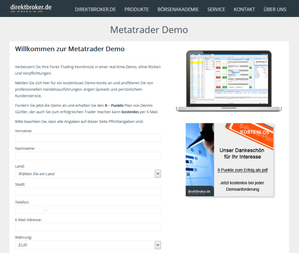 Die MetaTrader-Demo und das Eröffnungsformular